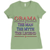obama   the man   the myth   the legen Ladies Fitted T-Shirt