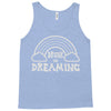 drunk on dreaming Tank Top
