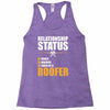 relationship status taken by a roofer Racerback Tank