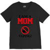 I Am A Mom Against Vaping V-Neck Tee