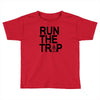 run the trap mens trap music t shirt dope swag hipster flosstradamus t Toddler T-shirt
