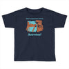 there's so much more room for activities funny joke Toddler T-shirt
