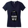 i like big beards and i cannot lie Women's V-Neck T-Shirt