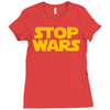 stop wars Ladies Fitted T-Shirt