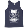 dad number one world's greatest Tank Top