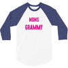 Only The Best Moms Get Promoted To Grammy 3/4 Sleeve Shirt