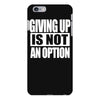 giving up is not an option iPhone 6 Plus/6s Plus Case