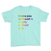 I miss you my heart is empaty wİthout you (2) Youth Tee