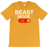 beast mode activated T-Shirt