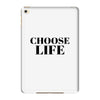 Choose Life iPad Mini 4