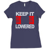 keep it lowered Ladies Fitted T-Shirt
