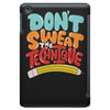 don't sweat the technique iPad Mini