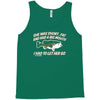 she was short, fat and had a big mouth! Tank Top
