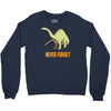 never forget Crewneck Sweatshirt