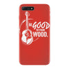 be good to your wood iPhone 7 Plus Case