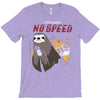 no speed T-Shirt