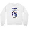 One Night Only Donna And The Dynamos Crewneck Sweatshirt