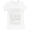 legends are born in november Ladies Fitted T-Shirt