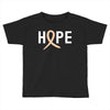 Hope Uterine Cancer Awareness Toddler T-shirt