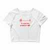 for a minute there, you bored me to death t shirt Crop Top