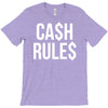 ca$h rule$ T-Shirt