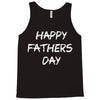 happy father&rsquo;s day 3 Tank Top