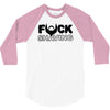fuck shaving 3/4 Sleeve Shirt