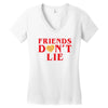 Friends Dont Lie Women's V-Neck T-Shirt