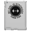 my girl is stronger than you (2) iPad 3 and 4 Case