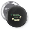 drink pee Pin-back button