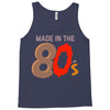 made in the 80's Tank Top