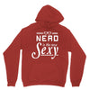 nerd is the new sexy Hoodie