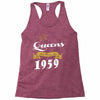 queens are born in 1959 Racerback Tank