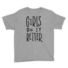 girls do it better Youth Tee