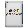 boyfriend friends tv show parody iPad Mini
