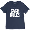 ca$h rule$ V-Neck Tee