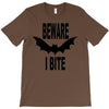 beware i bite T-Shirt
