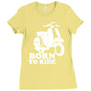 born to ride Ladies Fitted T-Shirt
