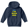 i am with her Youth Hoodie