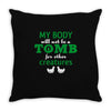 my body is not a tomb! Throw Pillow