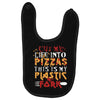 cut into pizzas Baby Bibs