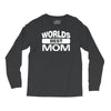 World's Best Mom Ever Long Sleeve Shirts
