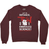 embrace science Crewneck Sweatshirt