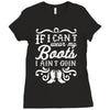if i can't wear my boots i ain't goin' Ladies Fitted T-Shirt