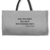 Flee You Idiot Weekender Totes