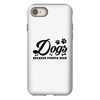 Dogs Because People Suck iPhone 8