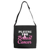 playing for breast cancer Adjustable Strap Totes