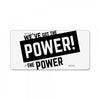 we've got the power License Plate