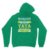 Nobody Is Perfect But If You Are A Yaya You Are Pretty Damn Close Hoodie