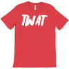 twat T-Shirt